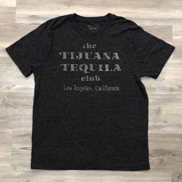 Lucky Brand Other - The Tijuana Tequila Club Luck Brandy T -Shirt